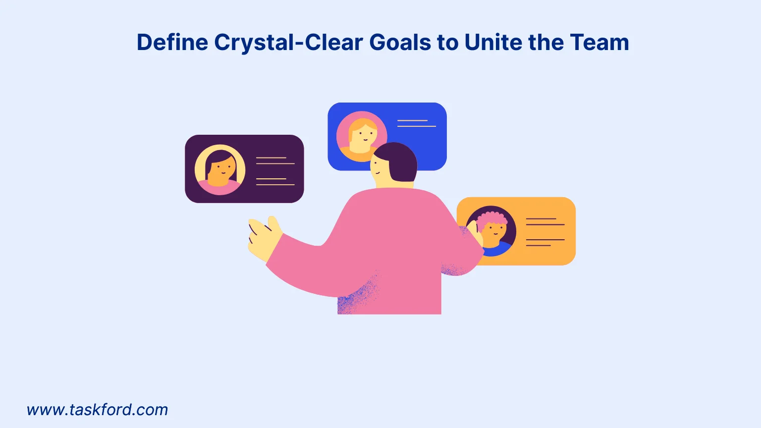 Define Crystal-Clear Goals to Unite the Team