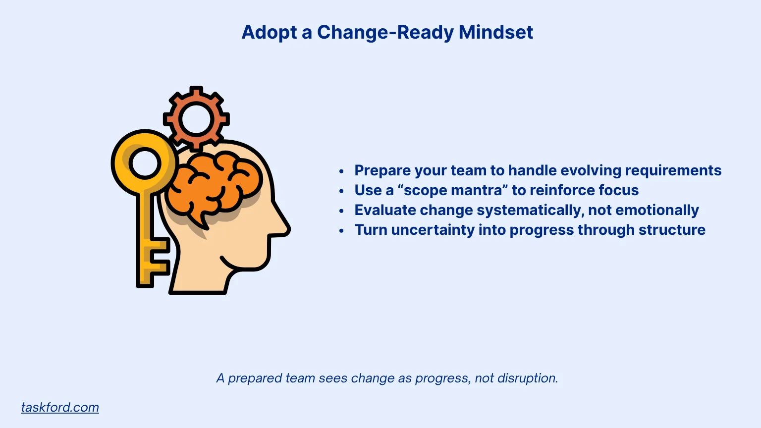 Adopt a Change-Ready Mindset