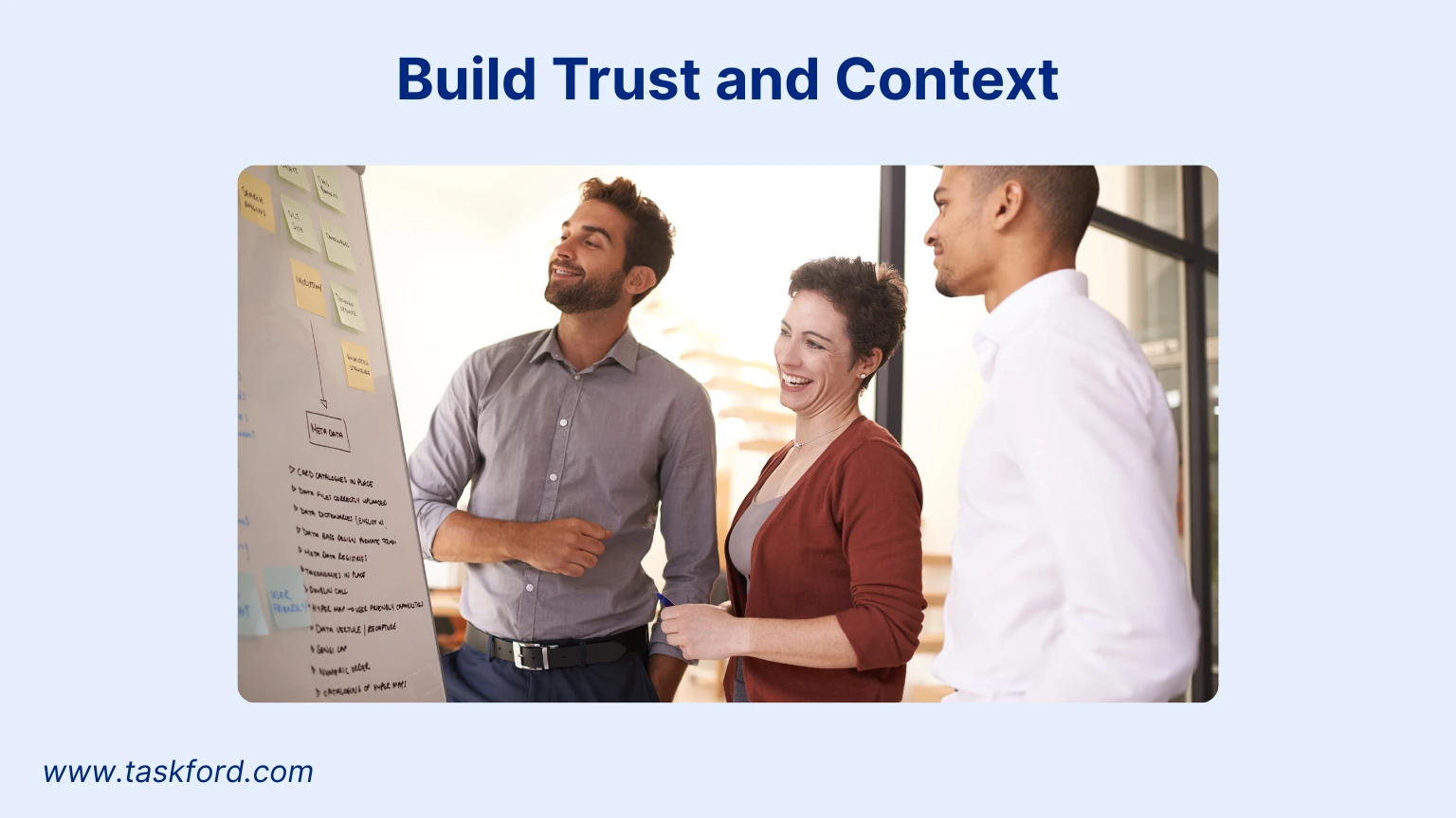 Build Trust and Context