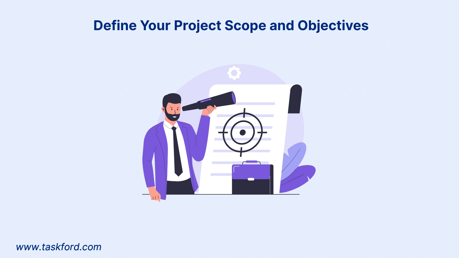 Step 1: Define Your Project Scope and Objectives