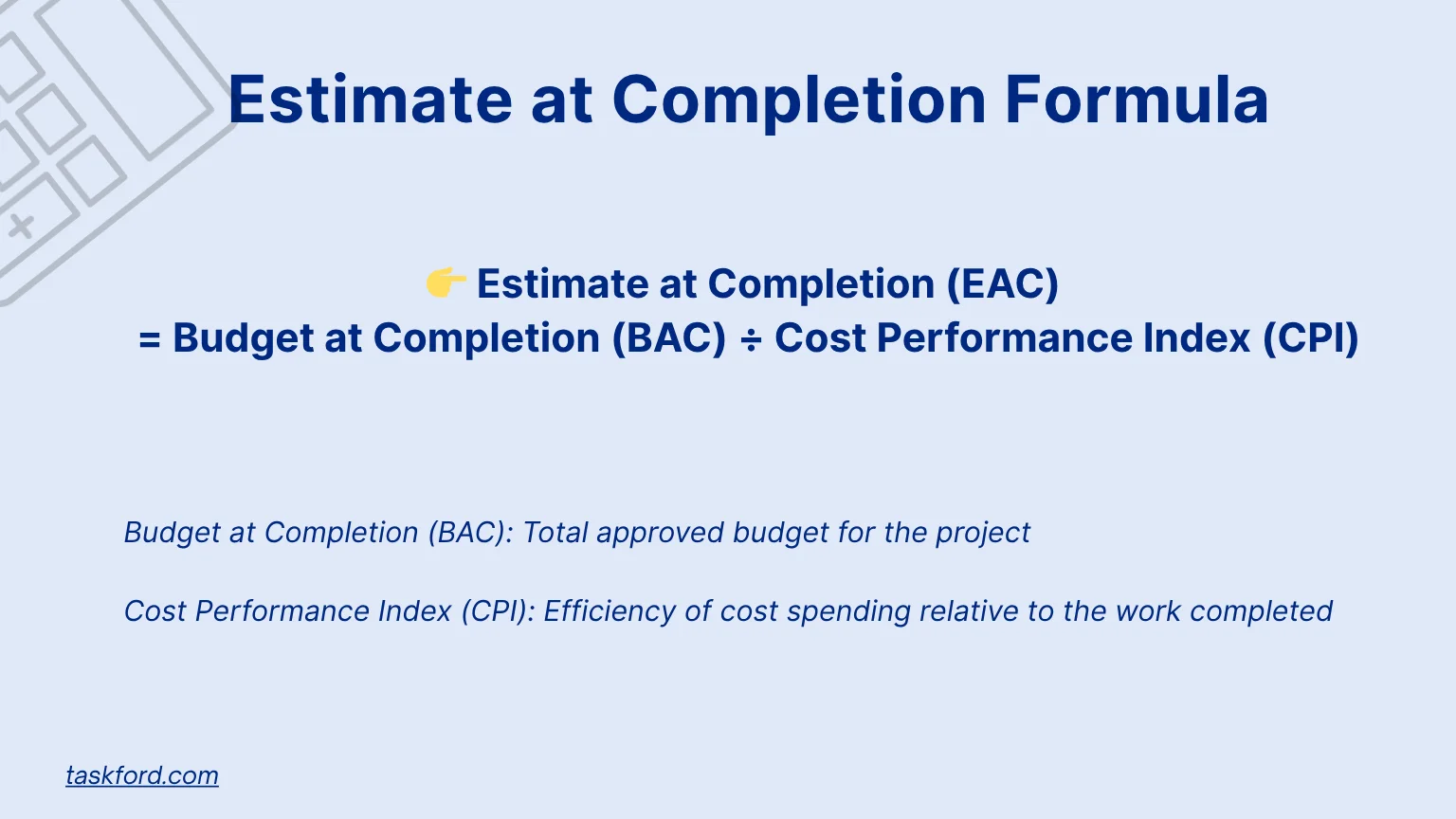 Estimate at Completion (EAC)