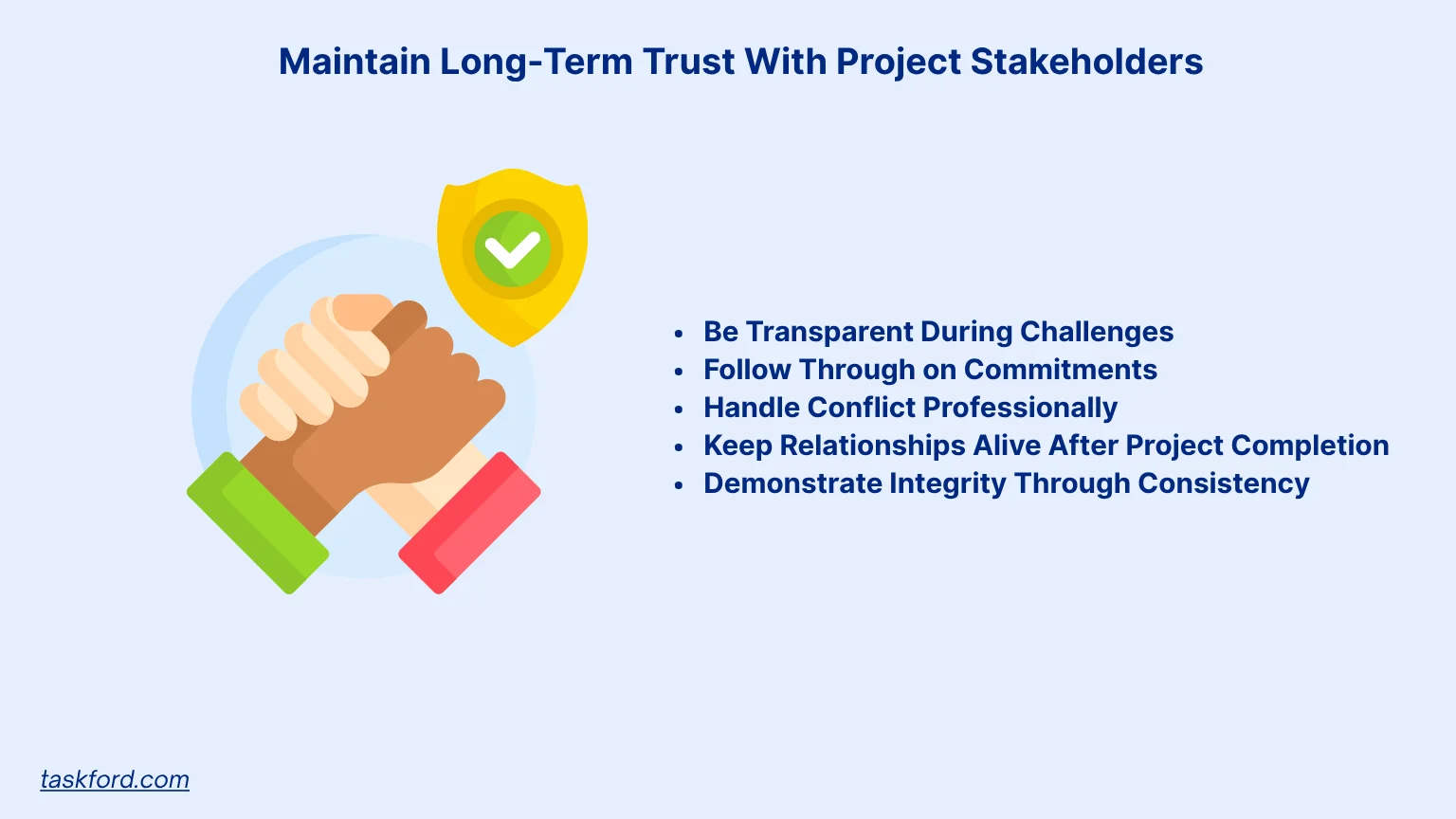 Maintain Long-Term Trust With Project Stakeholders
