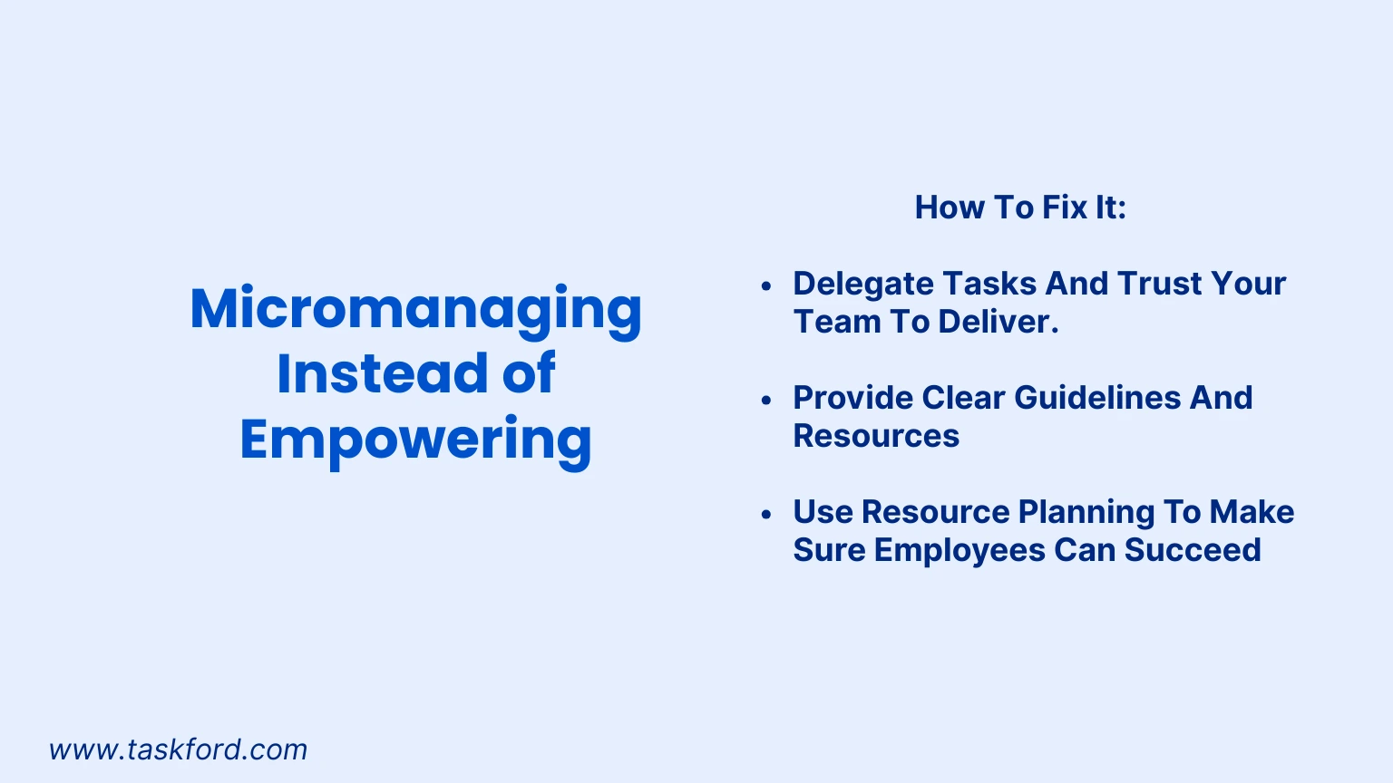 Leadership Mistake 2: Micromanaging Instead of Empowering