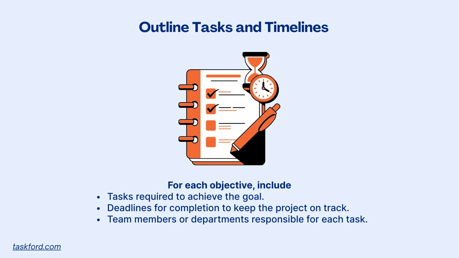 Step 3: Outline Tasks and Timelines