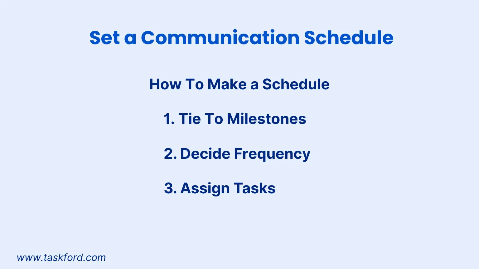 Set A Communication Schedule