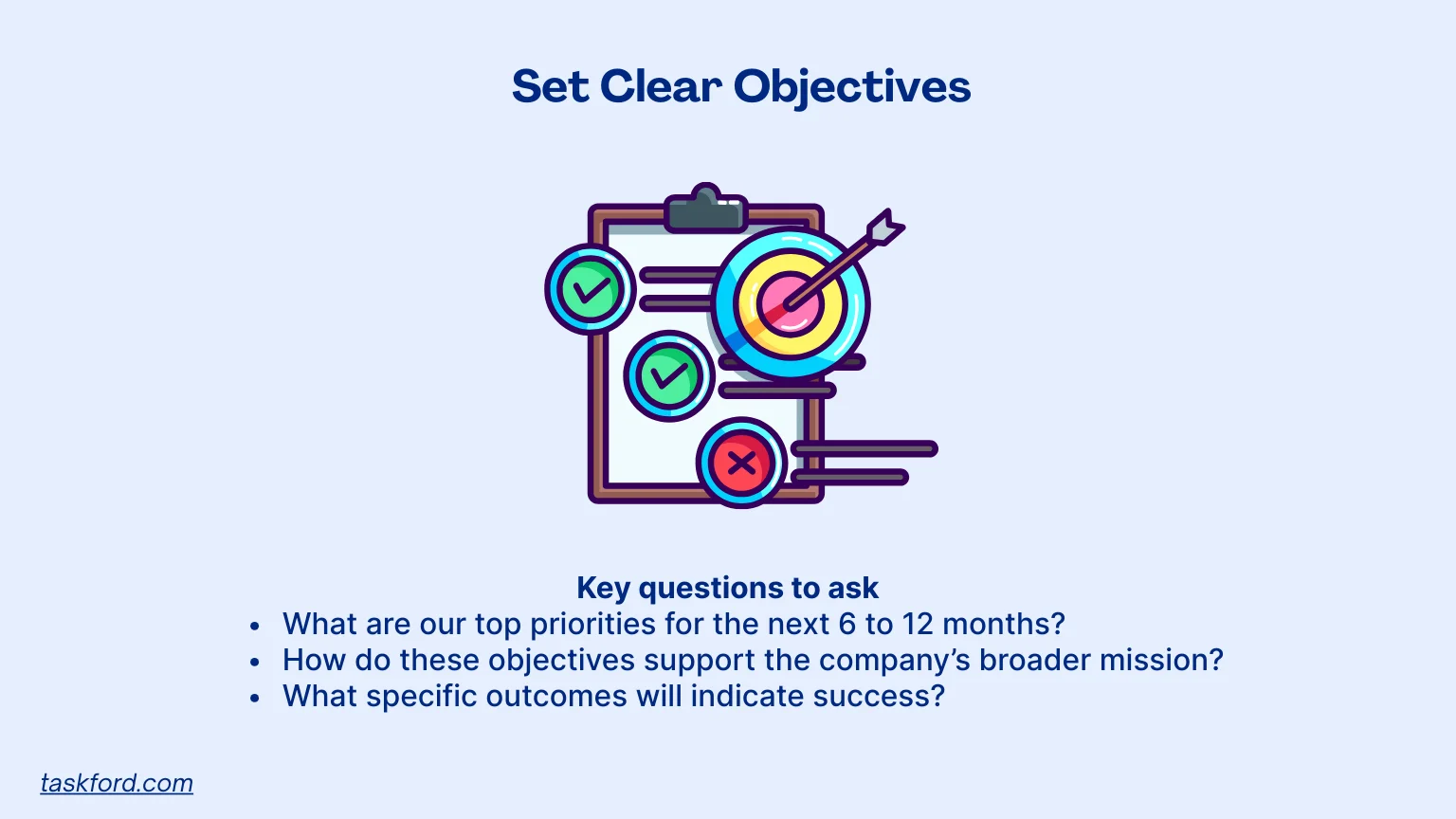 Step 1: Set Clear Objectives