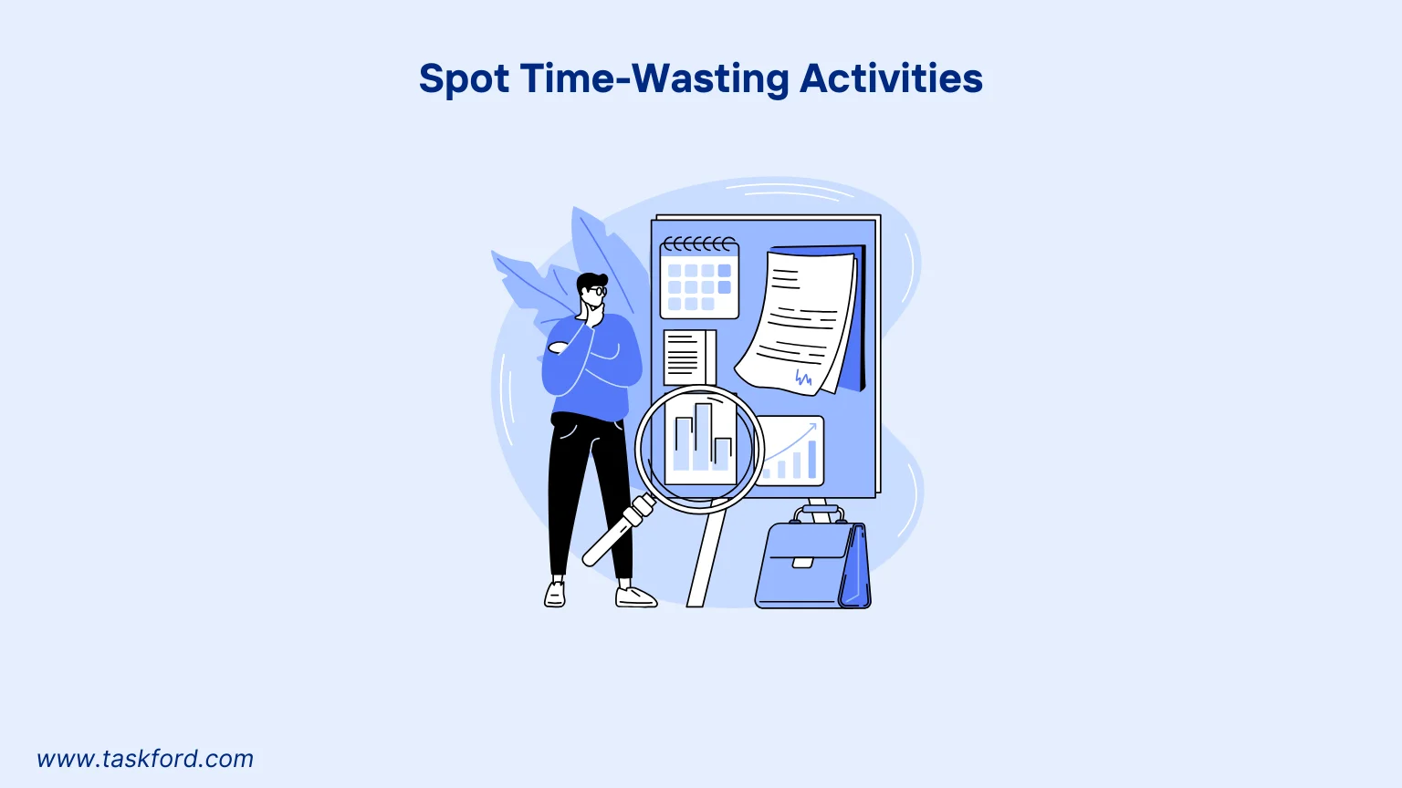 Spot Time-Wasting Activities