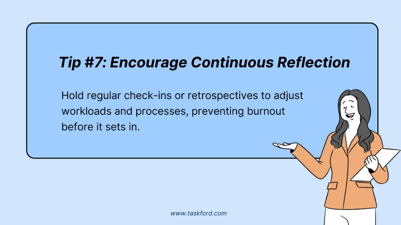 Tip #7. Reflect and Adjust Mid-Project 
