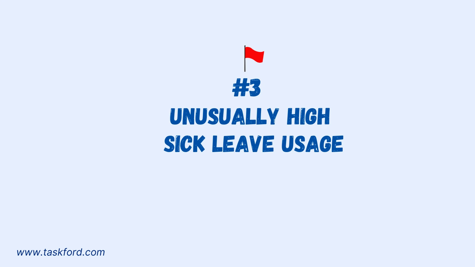 Leave Tracker Red Flag #3: Unusually High Sick Leave Usage